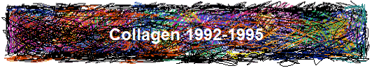 Collagen 1992-1995